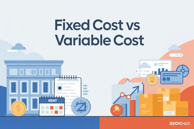 Fixed Cost vs Variable Cost -- The Complete Guide to Understanding Your Business Expenses