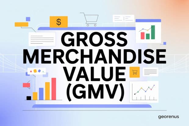 Gross Merchandise Value (GMV) -- The Most Important Metric in E-Commerce You Might Be Misunderstanding